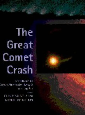 The Great Comet Crash: The Collision of Comet Shoemaker-Levy 9 and Jupiter under Comets, Meteors & Asteroids in The Books Store