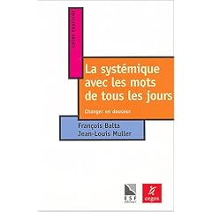 La Syst�mique avec les mots de tous les jours