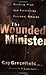 Wounded Minister, The