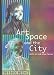 Art, Space and the City