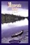 The Minnesota Guide: The Definitive Guide to the Land of 10,000 Lakes