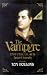 The Vampyre: Being the True Pilgrimage of George Gordon, Sixth Lord Byron