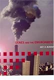 Genes and the Environment Genes and the Environment