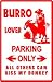 BURRO LOVER PARKING miniature donkey NEW sign