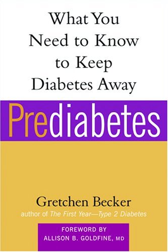 Prediabetes: What You Need to Know to Keep Diabetes Away