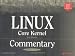 Linux Core Kernel Commentary, 2nd Edition
