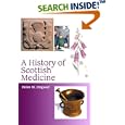 A History of Scottish Medicine by Helen Dingwall