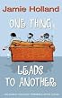 One Thing Leads to Another