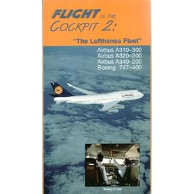 Flight in the Cockpit 2: The Lufthansa Fleet (Airbus A310-300/A320-200/A340-200/747-400) [VHS]