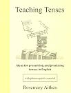 Teaching Tenses: Ideas...