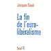 La fin de l'eurolib�ralisme