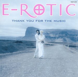 E-Rotic - Thanks for the Music - Zortam Music