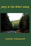 More details of book titled: Jessy & the Biker Gang