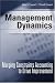 Management Dynamics: Merging Constraints Accounting to Drive Improvement
