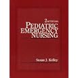 Pediatric Emergency Nursing by  Susan J. Kelley