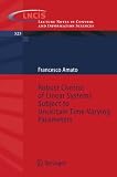 Robust Control of Linear Systems Subject to Uncertain Time-Varying Parameters (Lecture Notes in Control and Information Sciences)
