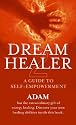 DreamHealer 2: A Guide to Self-empowerment