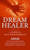 DreamHealer 2: A Guide to Self-empowerment