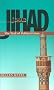 Jihad: The Trail of Political Islam Jihad: The Trail of Political Islam