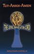 Tut-Ankh-Amen: Living Image of the Lord