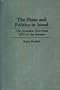 The Press and Politics in Israel: The Jerusalem Post from 1932 to the Present (Contributions to the Study of Mass Media and Communications)