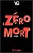 Livres : Zéro mort