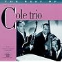 The Best of the Nat King Cole Trio: The Vocal Classics, Vol. 1 (1942-1946)
