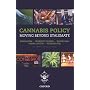 Cannabis Policy: Moving beyond stalemate by Robin Room