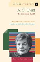 A.S.Byatt (Vintage Living Texts)