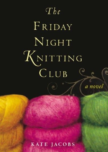 The Friday Night Knitting Club
