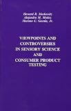 Review Wiley-Blackwell  / Viewpoints and Controversies in Sensory Science and Consumer Product Testing (Publications in Food Science and Nutrition)