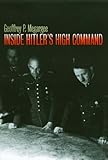 Inside Hitler's High Command