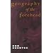 GEOGRAPHY OF THE FOREHEAD