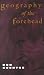 Search : Geography of the Forehead