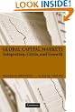 Global Capital Markets: Integration, Crisis, and Growth (Japan-US Center UFJ Bank Monographs on International Financial Markets)