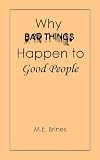 Why Bad Things Happen to Good People
