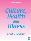 Culture, Health and Illness