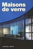 Revue Actes Sud  / Maisons de verre