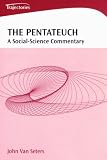 The Pentateuch: A Social-science Commentary (Trajectories)