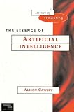 The Essence of Artificial Intelligence (Essence of Computing Series)