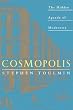 Cosmopolis: Hidden Agenda of Modernity