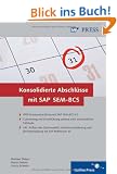 Konsolidierte Abschl�sse mit SAP SEM-BCS (SAP PRESS)