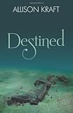 Destined