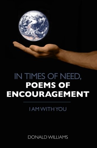In Times of Need, Poems of Encouragement: I Am With You