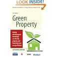 Green Property: Buying, Developing and Investing in Eco-friendly Property, and Becoming More Energy Efficient (Complete Guide)'