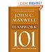 Teamwork 101: What Every Leader Needs to Know (101 (Thomas Nelson))