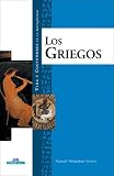 Los griegos (Vida y costumbres en la antiguedad)