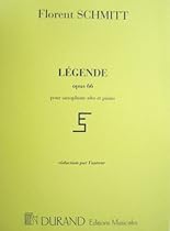 Legende Op.66 for Alto Saxophone and Piano by Florent Schmitt