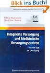 Integrierte Versorgung und Medizinisc...