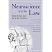 Neuroscience and the Law